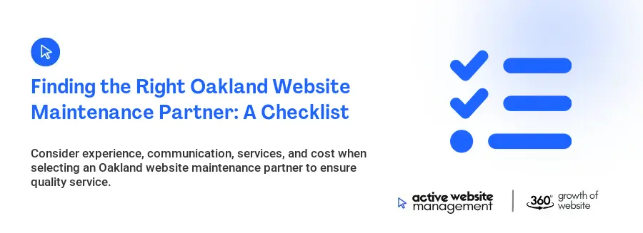 Finding the Right Oakland Website Maintenance Partner: A Checklist