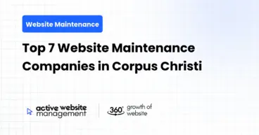 Top 7 Website Maintenance Companies in Corpus Christi