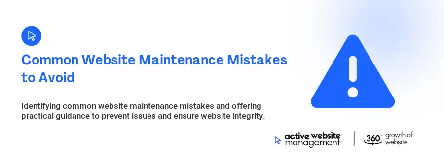 Common Website Maintenance Mistakes to Avoid