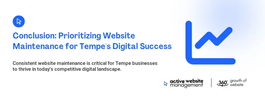 Conclusion: Prioritizing Website Maintenance for Tempe's Digital Success
