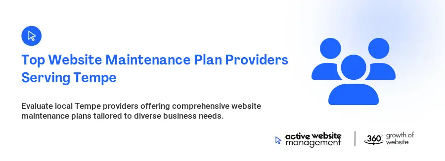 Top Website Maintenance Plan Providers Serving Tempe