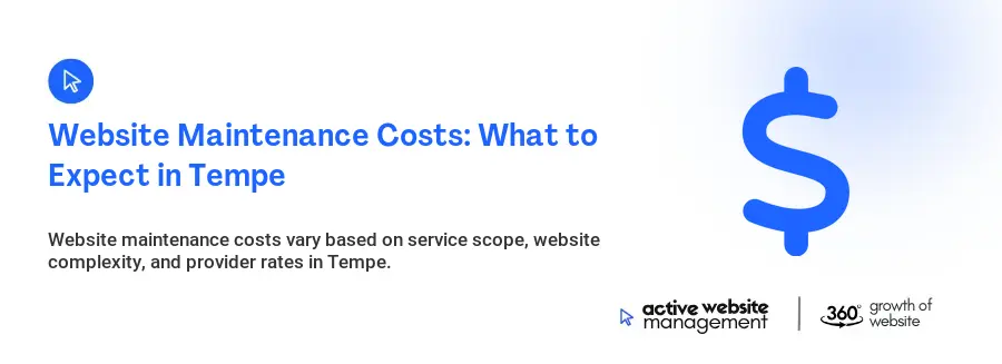 Website Maintenance Costs: What to Expect in Tempe