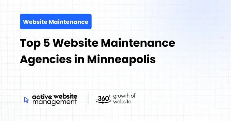 Top 5 Website Maintenance Agencies in Minneapolis