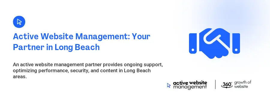 Active Website Management: Your Partner in Long Beach