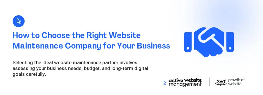 How to Choose the Right Website Maintenance Company for Your Business