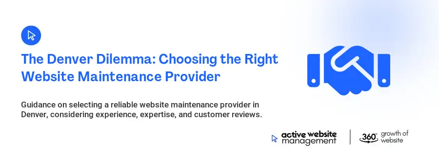 The Denver Dilemma: Choosing the Right Website Maintenance Provider