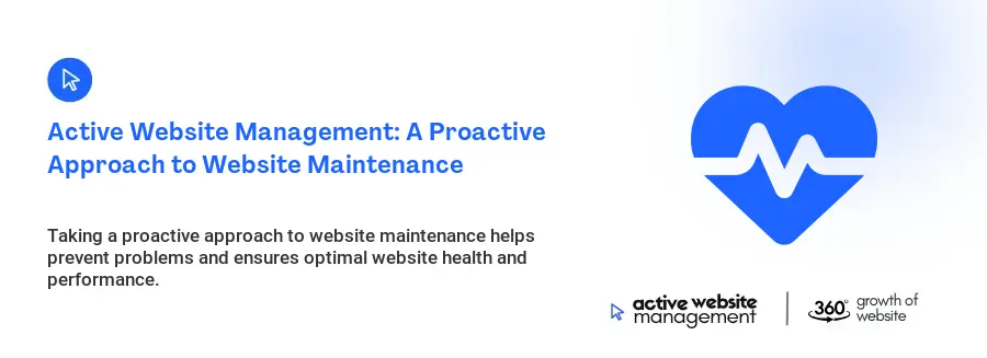 Active Website Management: A Proactive Approach to Website Maintenance