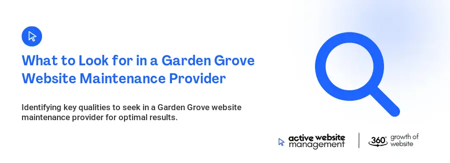 What to Look for in a Garden Grove Website Maintenance Provider