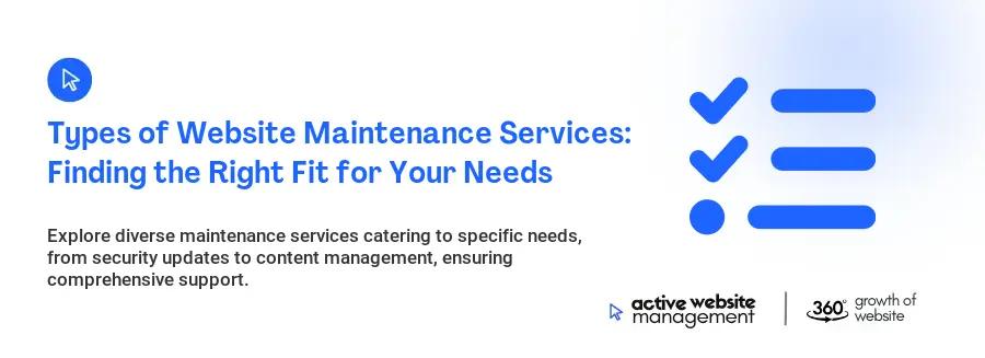 Types of Website Maintenance Services: Finding the Right Fit for Your Needs
