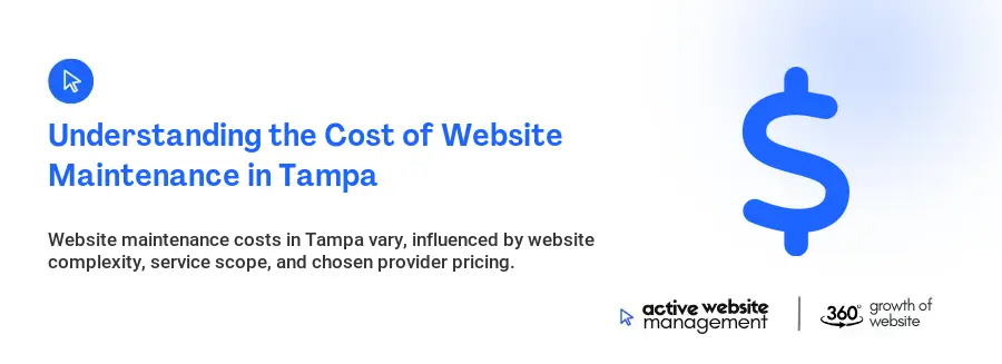 Understanding the Cost of Website Maintenance in Tampa