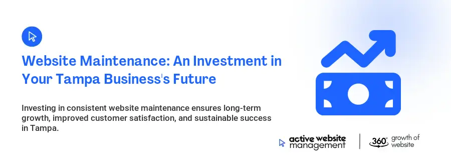 Website Maintenance: An Investment in Your Tampa Business's Future