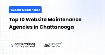 Top 10 Website Maintenance Agencies in Chattanooga