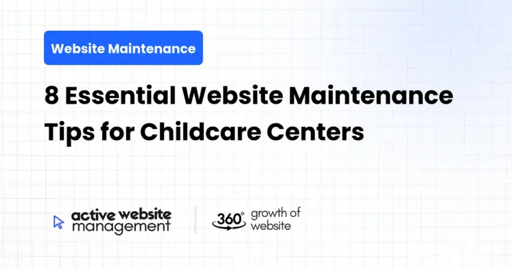 8 Essential Website Maintenance Tips for Childcare Centers