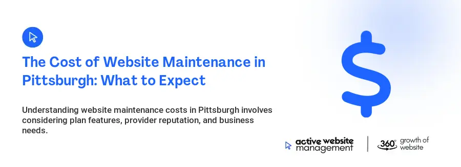The Cost of Website Maintenance in Pittsburgh: What to Expect