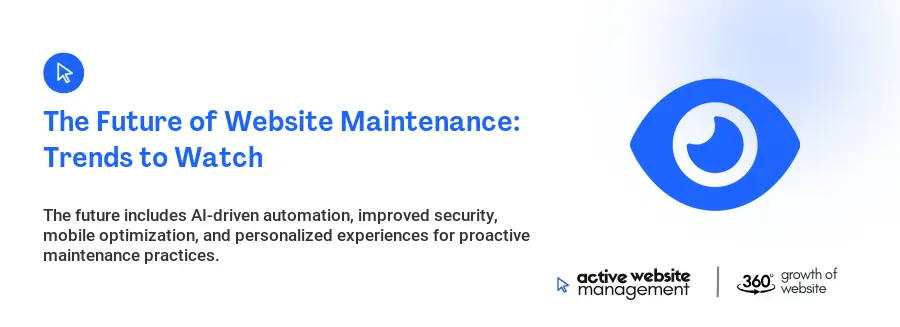 The Future of Website Maintenance: Trends to Watch