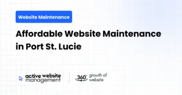 Affordable Website Maintenance in Port St. Lucie