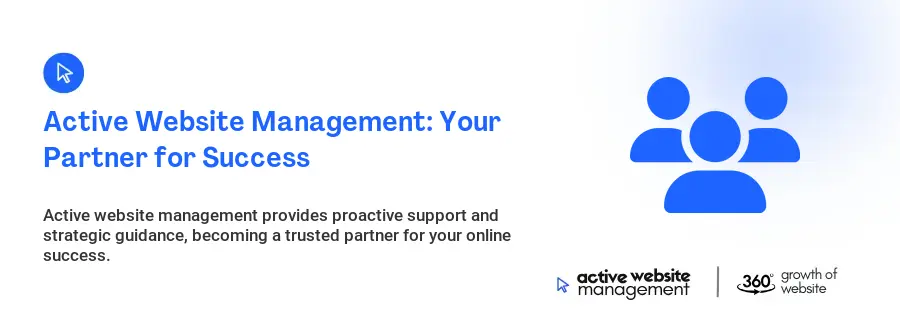 Active Website Management: Your Partner for Success