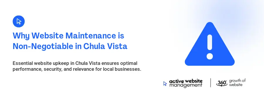Why Website Maintenance is Non-Negotiable in Chula Vista