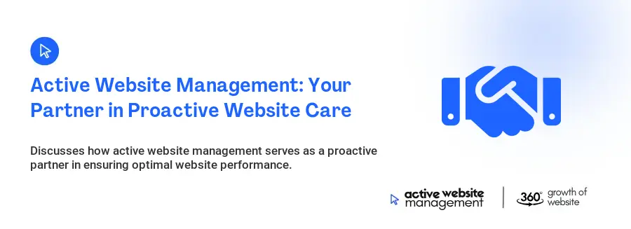 Active Website Management: Your Partner in Proactive Website Care