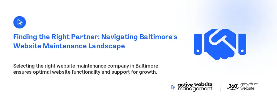 Finding the Right Partner: Navigating Baltimore's Website Maintenance Landscape Finding the Right Partner: Navigating Baltimore's Website Maintenance Landscape
