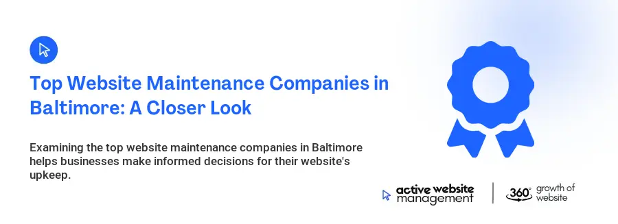 Top Website Maintenance Companies in Baltimore: A Closer Look Top Website Maintenance Companies in Baltimore: A Closer Look