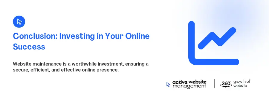 Conclusion: Investing in Your Online Success