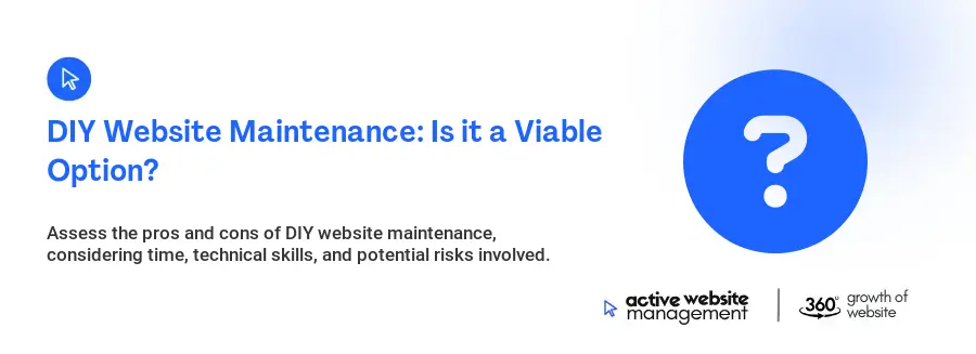 DIY Website Maintenance: Is it a Viable Option?