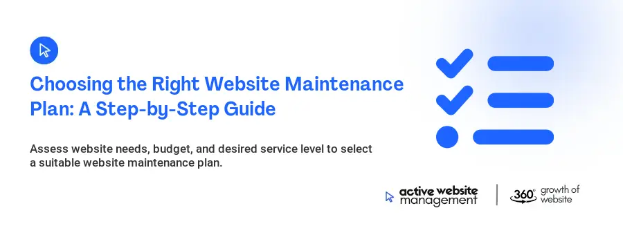 Choosing the Right Website Maintenance Plan: A Step-by-Step Guide