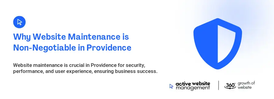 Why Website Maintenance is Non-Negotiable in Providence