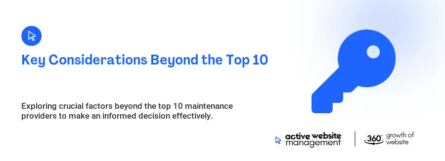 Key Considerations Beyond the Top 10
