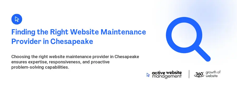 Finding the Right Website Maintenance Provider in Chesapeake