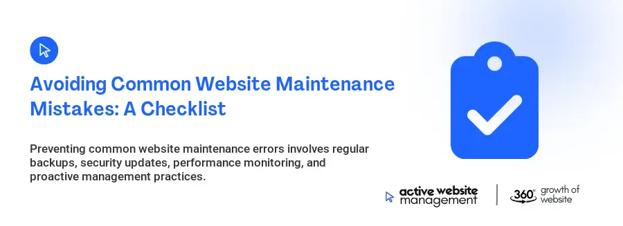 Avoiding Common Website Maintenance Mistakes: A Checklist