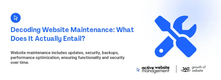 Decoding Website Maintenance: What Does It Actually Entail?