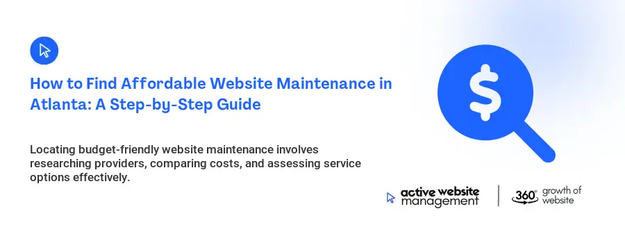 How to Find Affordable Website Maintenance in Atlanta: A Step-by-Step Guide