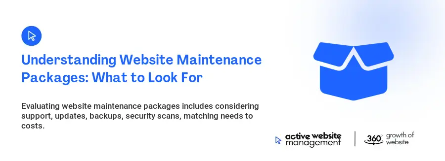 Understanding Website Maintenance Packages: What to Look For