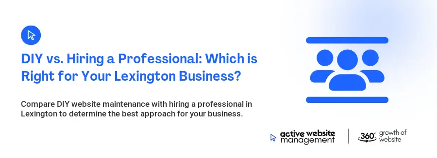 DIY vs. Hiring a Professional: Which is Right for Your Lexington Business?
