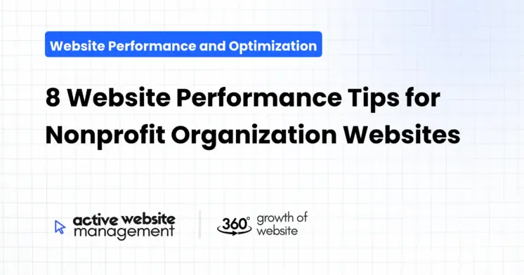 8 Website Performance Tips for Nonprofit Organization Websites