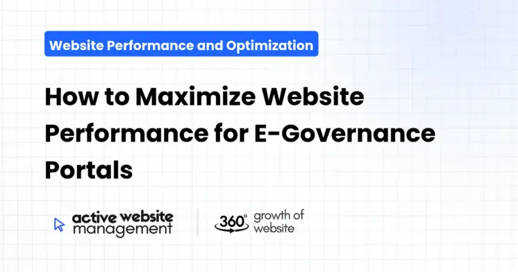 How to Maximize Website Performance for E-Governance Portals