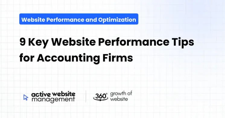9 Key Website Performance Tips for Accounting Firms