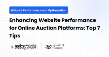 Enhancing Website Performance for Online Auction Platforms: Top 7 Tips