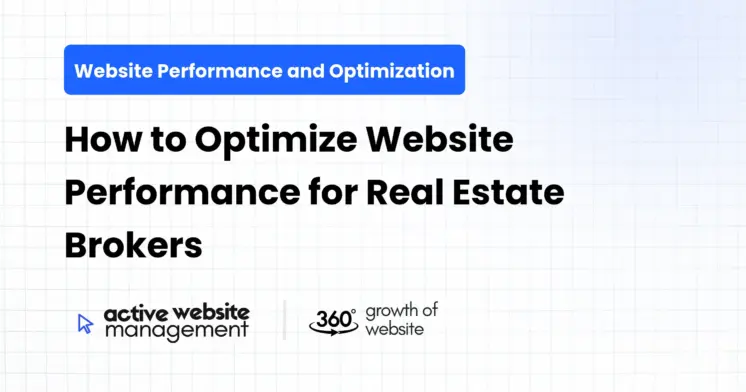 How to Optimize Website Performance for Real Estate Brokers