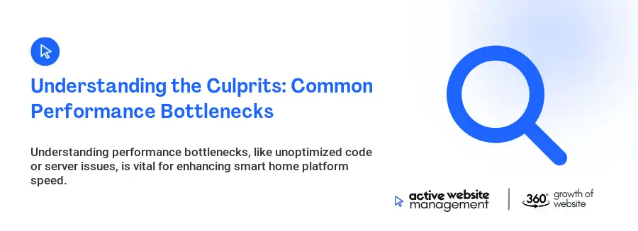 Understanding the Culprits: Common Performance Bottlenecks