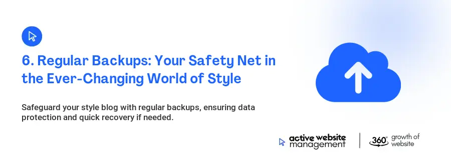 6. Regular Backups: Your Safety Net in the Ever-Changing World of Style