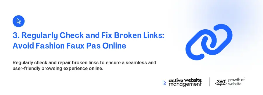 3. Regularly Check and Fix Broken Links: Avoid Fashion Faux Pas Online