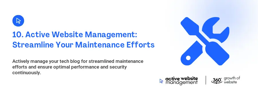 10. Active Website Management: Streamline Your Maintenance Efforts