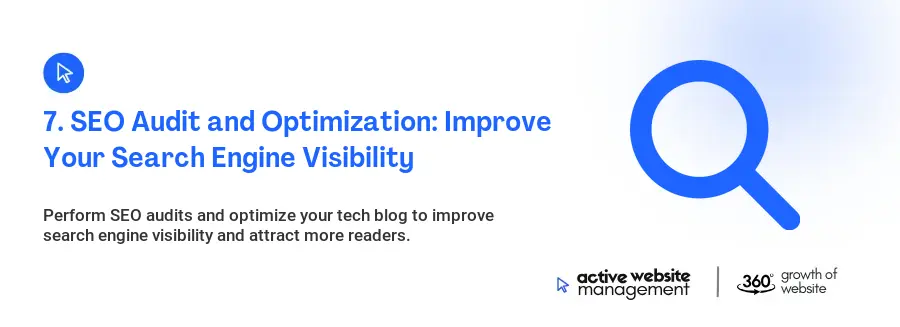 7. SEO Audit and Optimization: Improve Your Search Engine Visibility