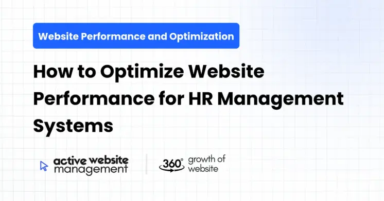 How to Optimize Website Performance for HR Management Systems