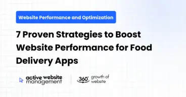 7 Proven Strategies to Boost Website Performance for Food Delivery Apps