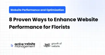 8 Proven Ways to Enhance Website Performance for Florists