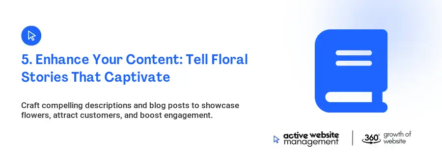 5. Enhance Your Content: Tell Floral Stories That Captivate 5. Enhance Your Content: Tell Floral Stories That Captivate